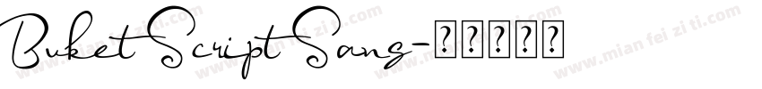 Buket Script Sans字体转换